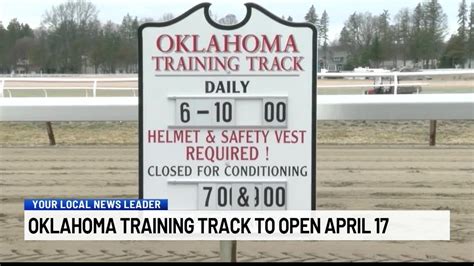 Oklahoma Training Track to open April 17